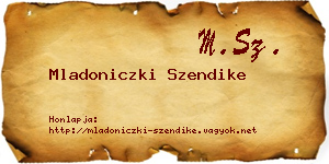 Mladoniczki Szendike névjegykártya